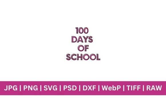 100 Days of School Premium Bold: A Typeface for Celebration