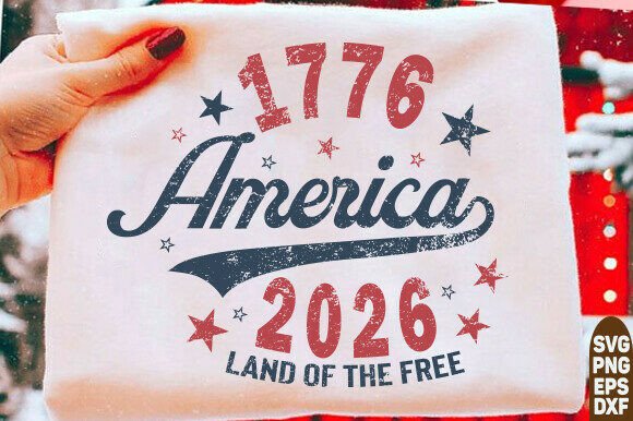 America 1776 2026 Land of the Free SVG: Patriotic Design Asset