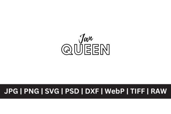 Celebrate Your Creative Reign with the January Queen Design