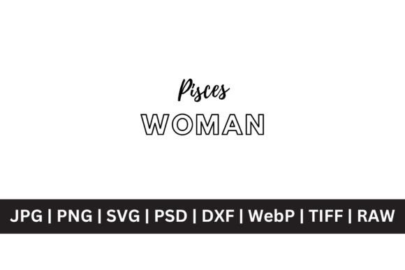 Celebrate Your Zodiac Sign with Pisces Woman Art
