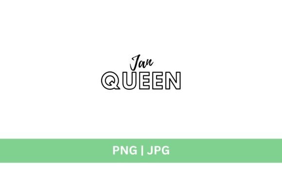 Free January Queen Graphic: A Bold Design Asset for Your Projects