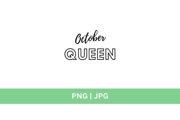 October Queen Graphic: A Bold Design Asset for Creative Projects